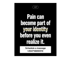 Pain shouldn't be a part of you, schedule your massage today +254718659310